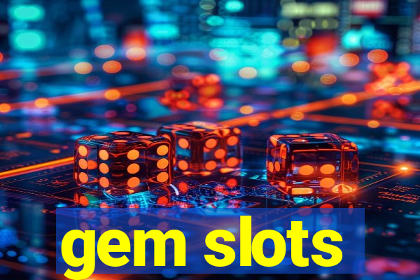 gem slots