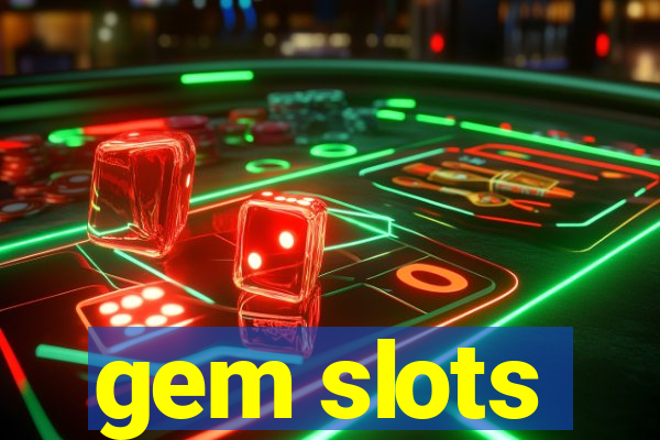 gem slots