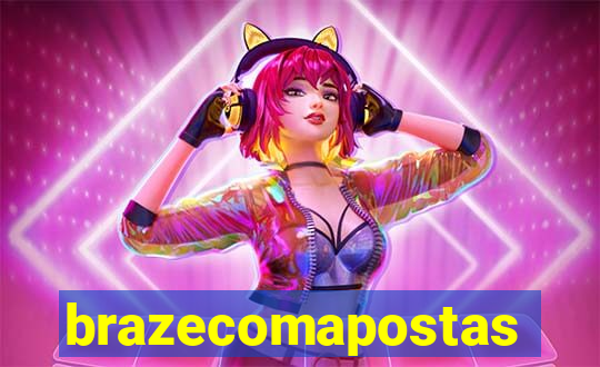 brazecomapostas