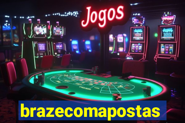 brazecomapostas