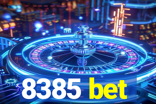 8385 bet