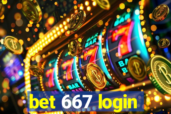 bet 667 login