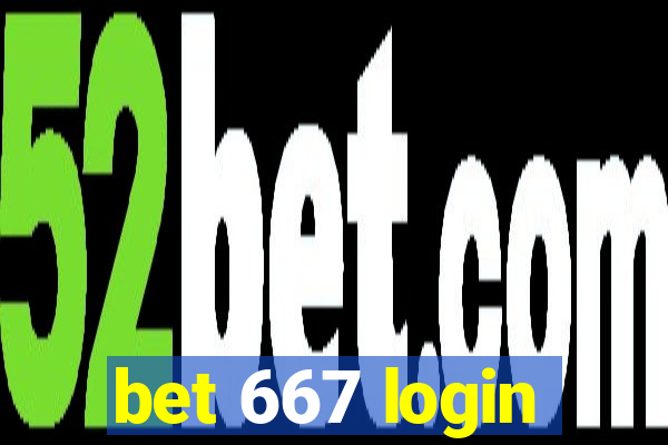 bet 667 login