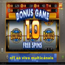 nfl ao vivo multicanais