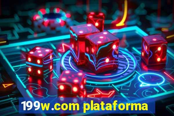 199w.com plataforma