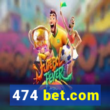 474 bet.com