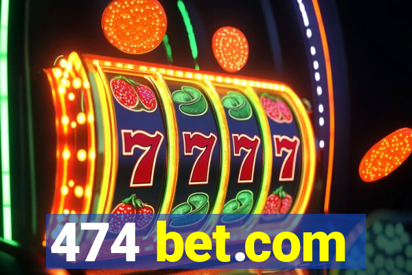 474 bet.com