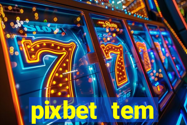 pixbet tem pagamento antecipado