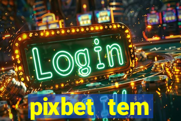 pixbet tem pagamento antecipado