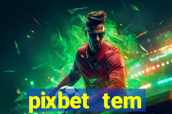 pixbet tem pagamento antecipado