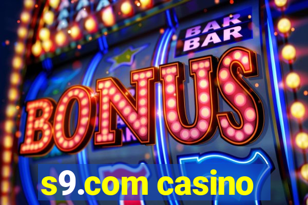 s9.com casino