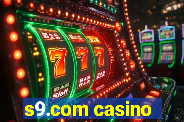 s9.com casino