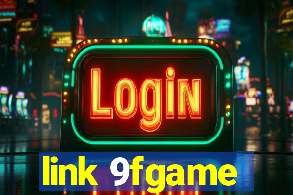 link 9fgame