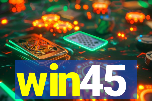 win45