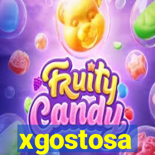 xgostosa