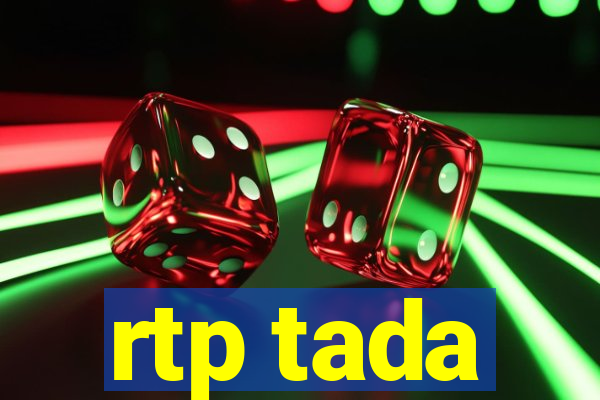 rtp tada