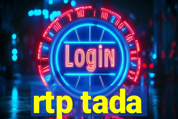 rtp tada