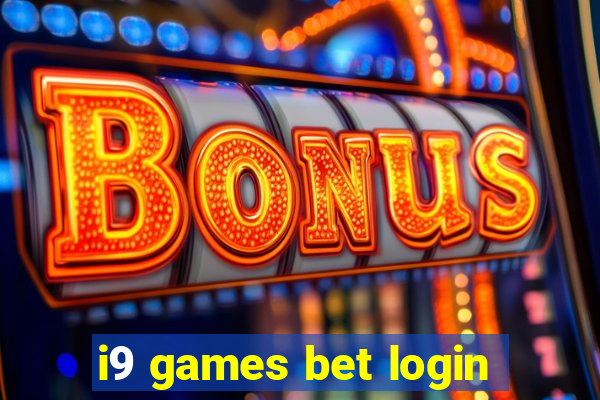 i9 games bet login