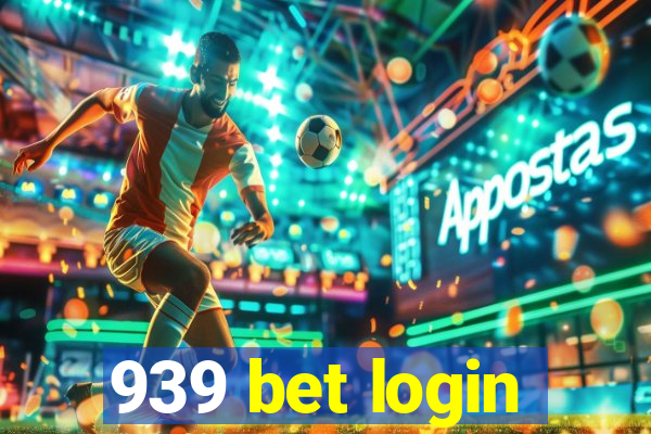 939 bet login