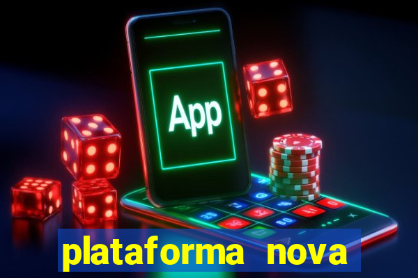 plataforma nova pagando bet