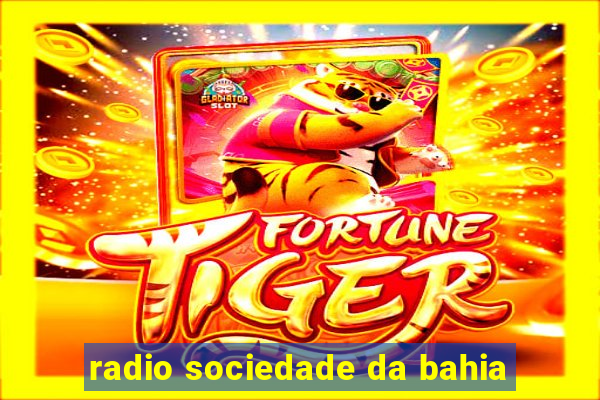 radio sociedade da bahia