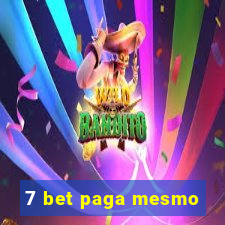 7 bet paga mesmo