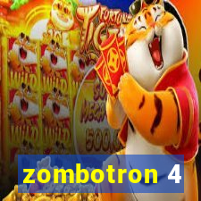 zombotron 4