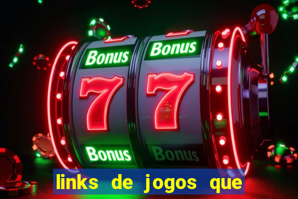 links de jogos que ganha dinheiro