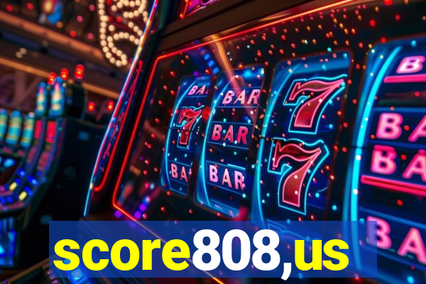 score808,us