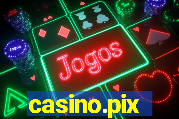 casino.pix