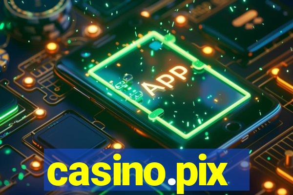 casino.pix