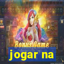 jogar na