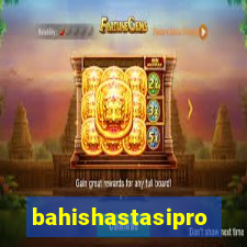 bahishastasipro.info