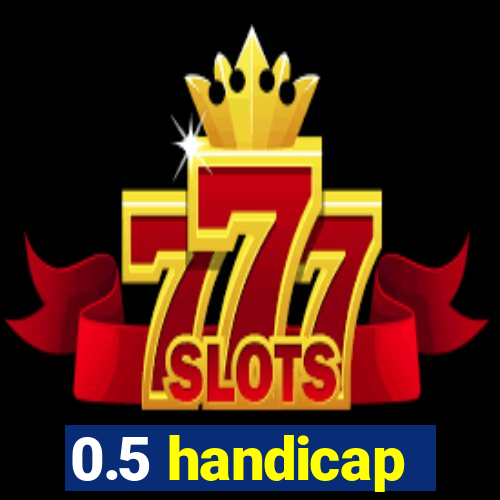 0.5 handicap