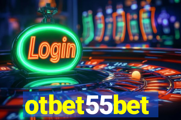 otbet55bet