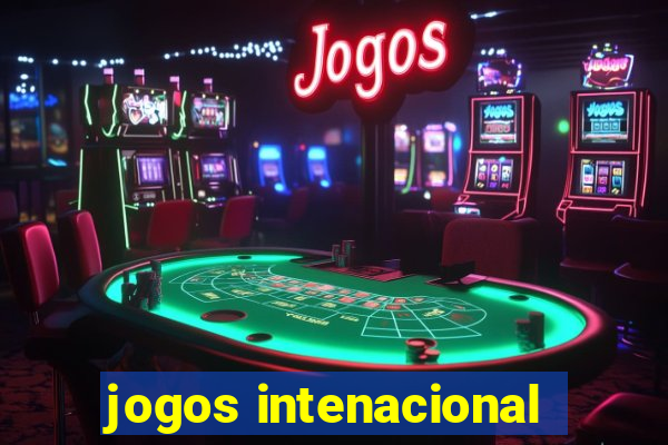 jogos intenacional