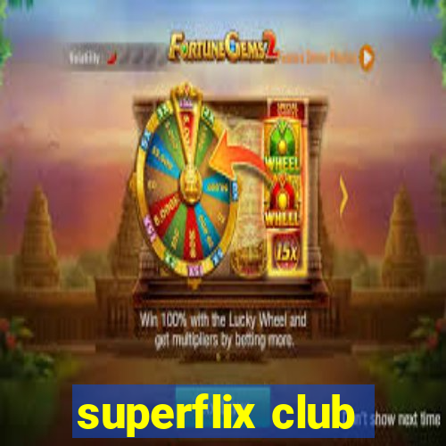 superflix club