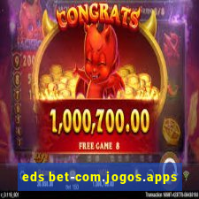 eds bet-com.jogos.apps