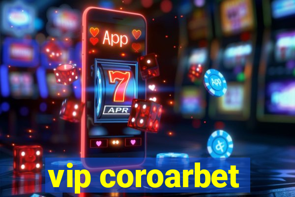 vip coroarbet