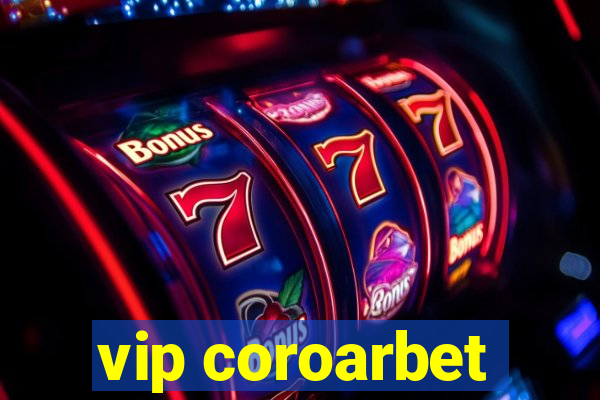 vip coroarbet