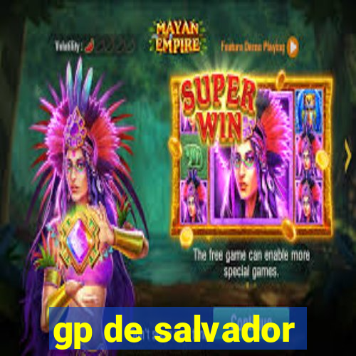 gp de salvador