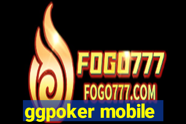 ggpoker mobile