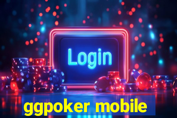 ggpoker mobile