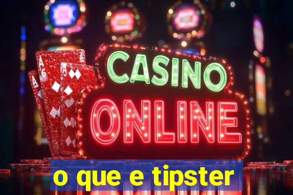 o que e tipster