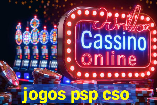 jogos psp cso