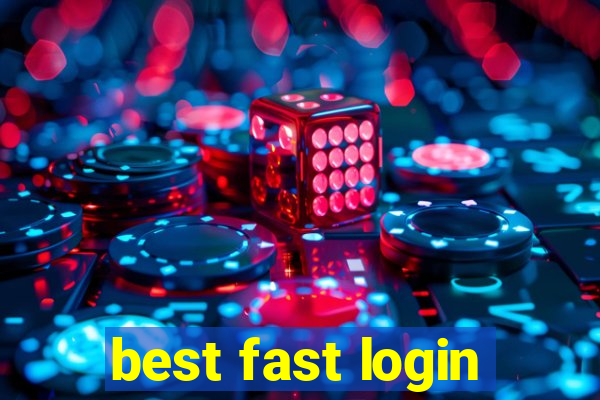 best fast login