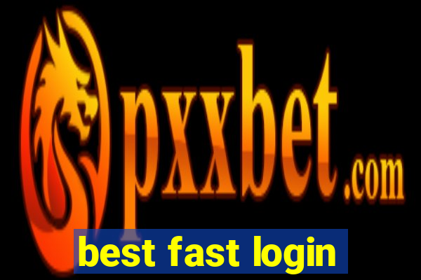 best fast login