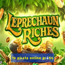 tv pirata online grátis