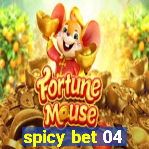 spicy bet 04