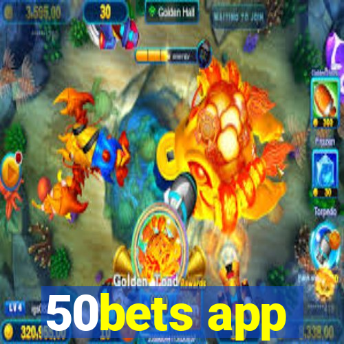 50bets app